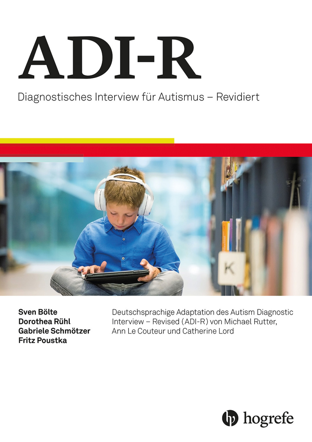 ADI-R - Diagnostisches Interview für Autismus - Revidiert | Testzentrale