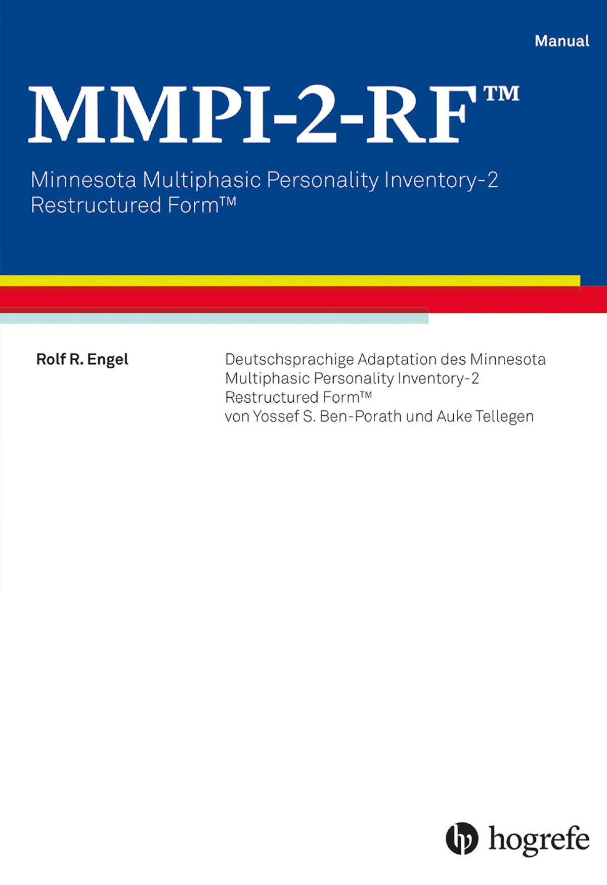 Minnesota Multiphasic Personality Inventory Mmpi MMPI-2-RF™ - Minnesota Multiphasic Personality Inventory - 2